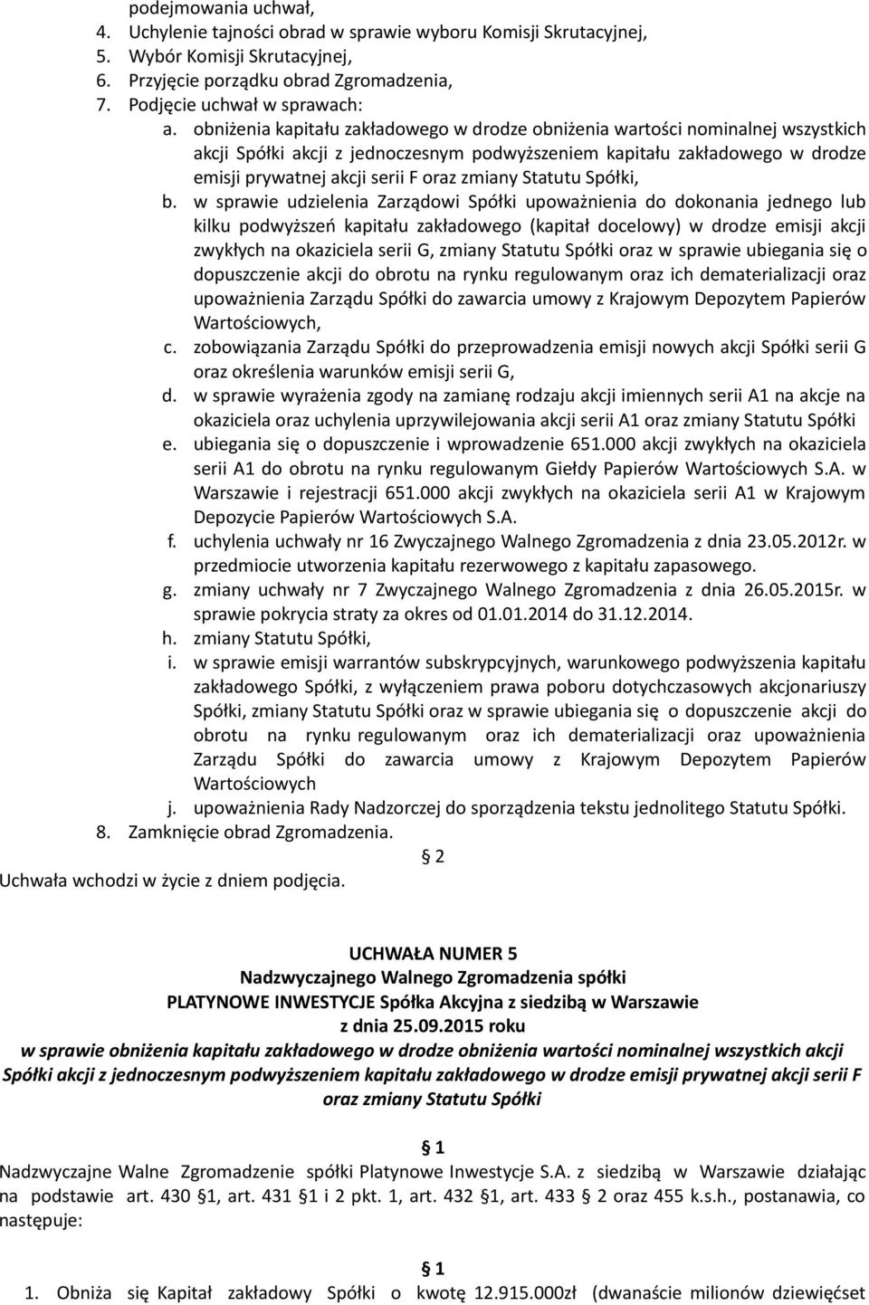 zmiany Statutu Spółki, b.