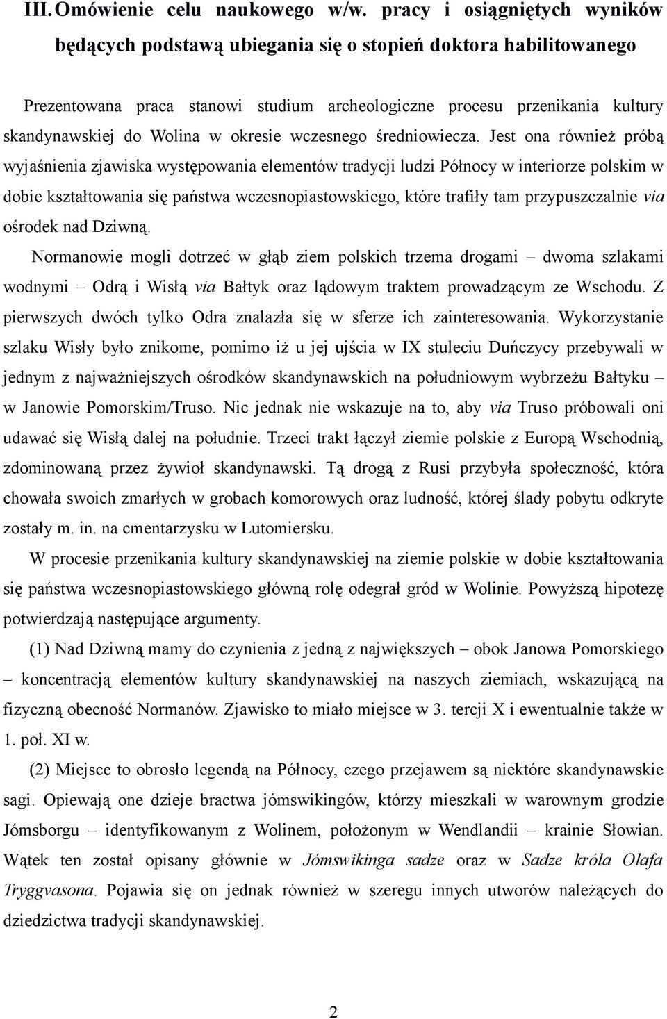 okresie wczesnego średniowiecza.