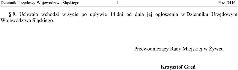 ogłoszenia w Dzienniku Urzędowym Województwa Śląskiego.