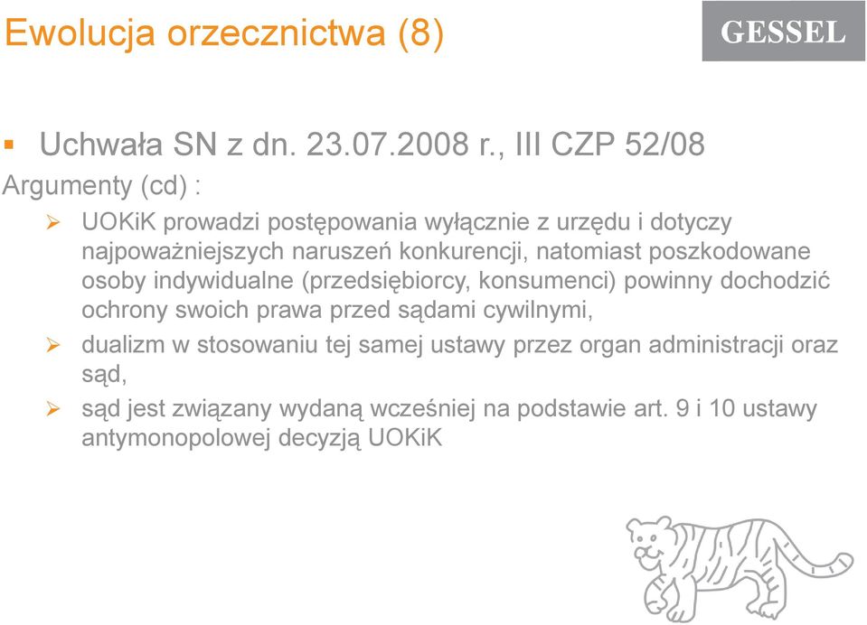 konkurencji, natomiast poszkodowane osoby indywidualne (przedsiębiorcy, konsumenci) powinny dochodzić ochrony swoich prawa