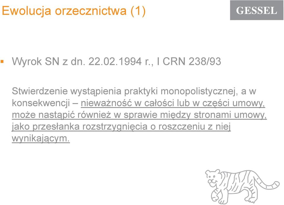 konsekwencji niewaŝność w całości lub w części umowy, moŝe nastąpić