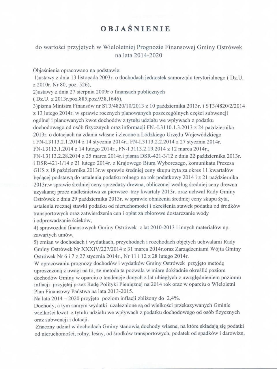 938,1646), 3)pisma Ministra Finansow nr ST3/4820/10/2013 z 10 pazdziernika 2013r. i ST3/4820/2/2014 z 13 lutego 2014r.