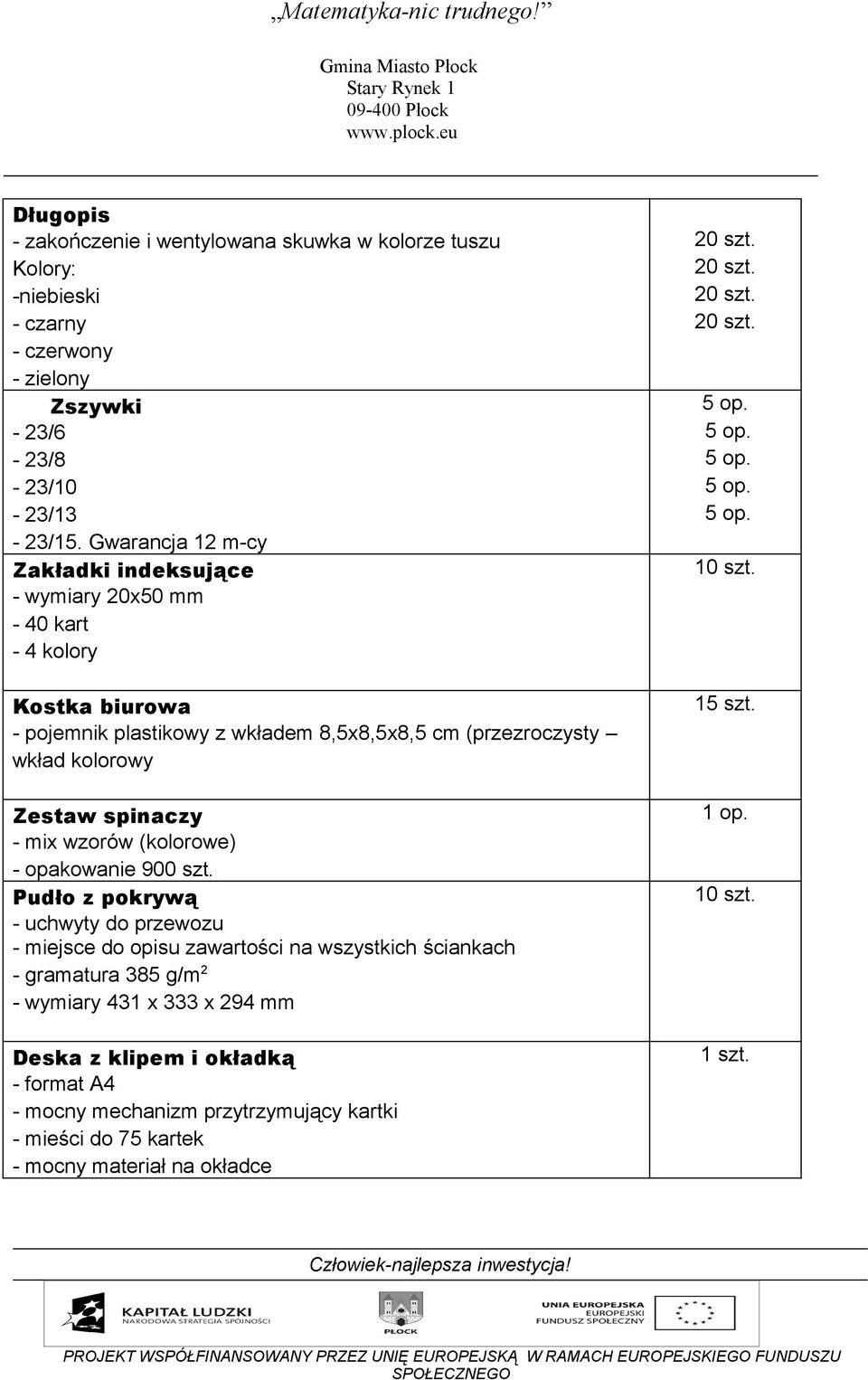 kolorowy Zestaw spinaczy - mix wzorów (kolorowe) - opakowanie 900 szt.