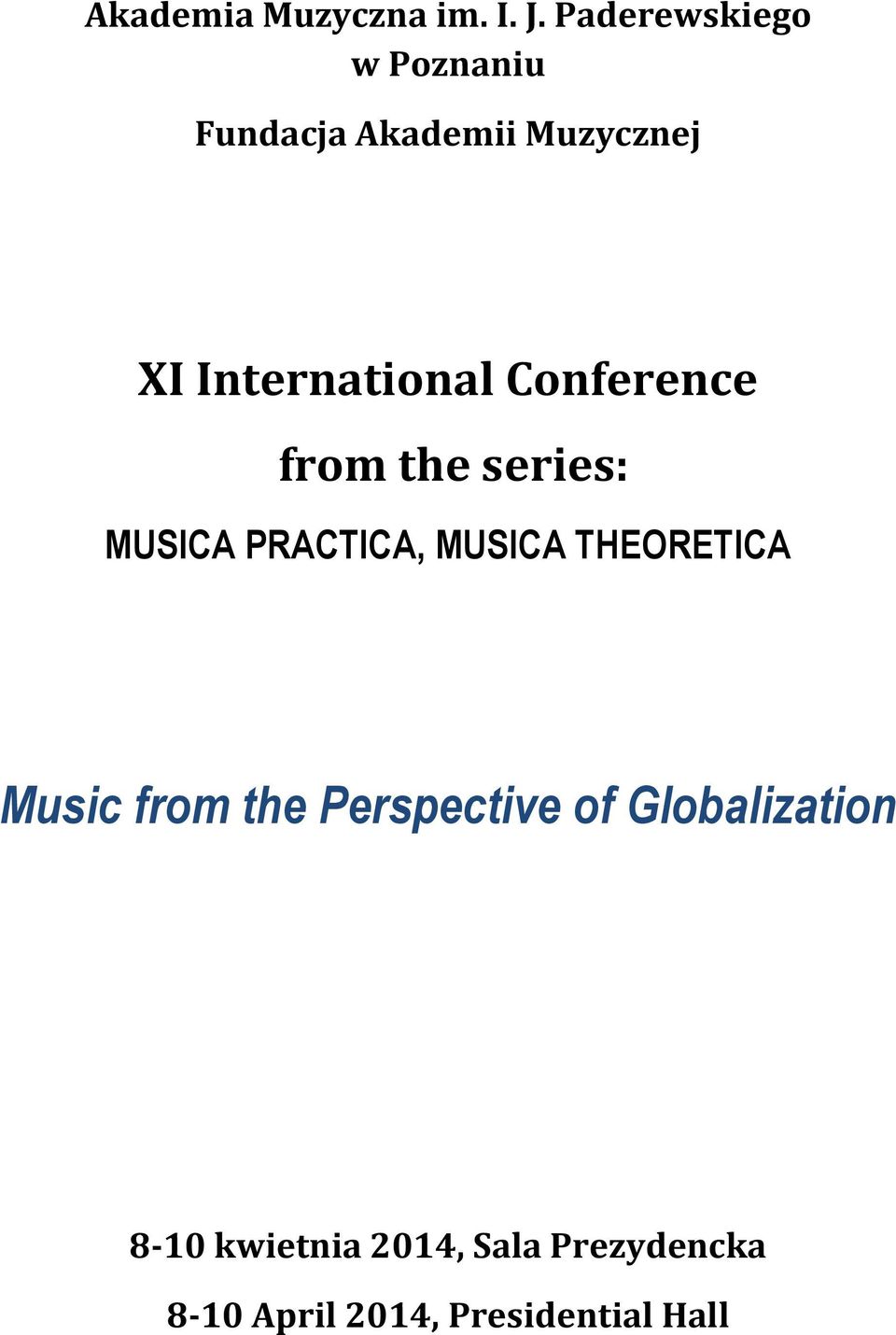 International Conference from the series: MUSICA PRACTICA, MUSICA
