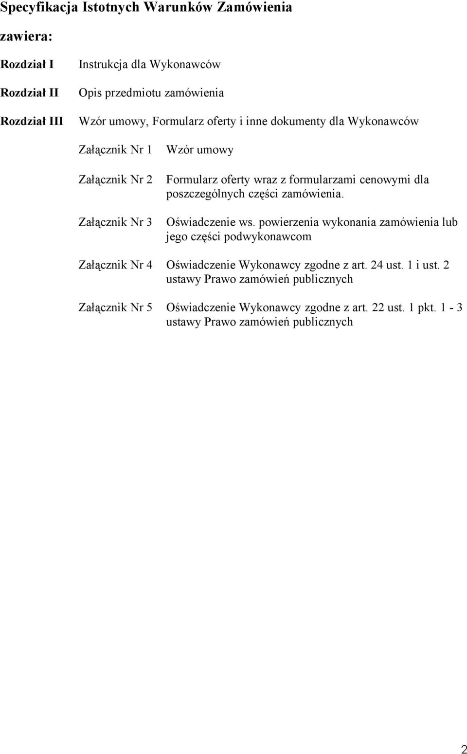 poszczególnych części zamówienia. Oświadczenie ws.