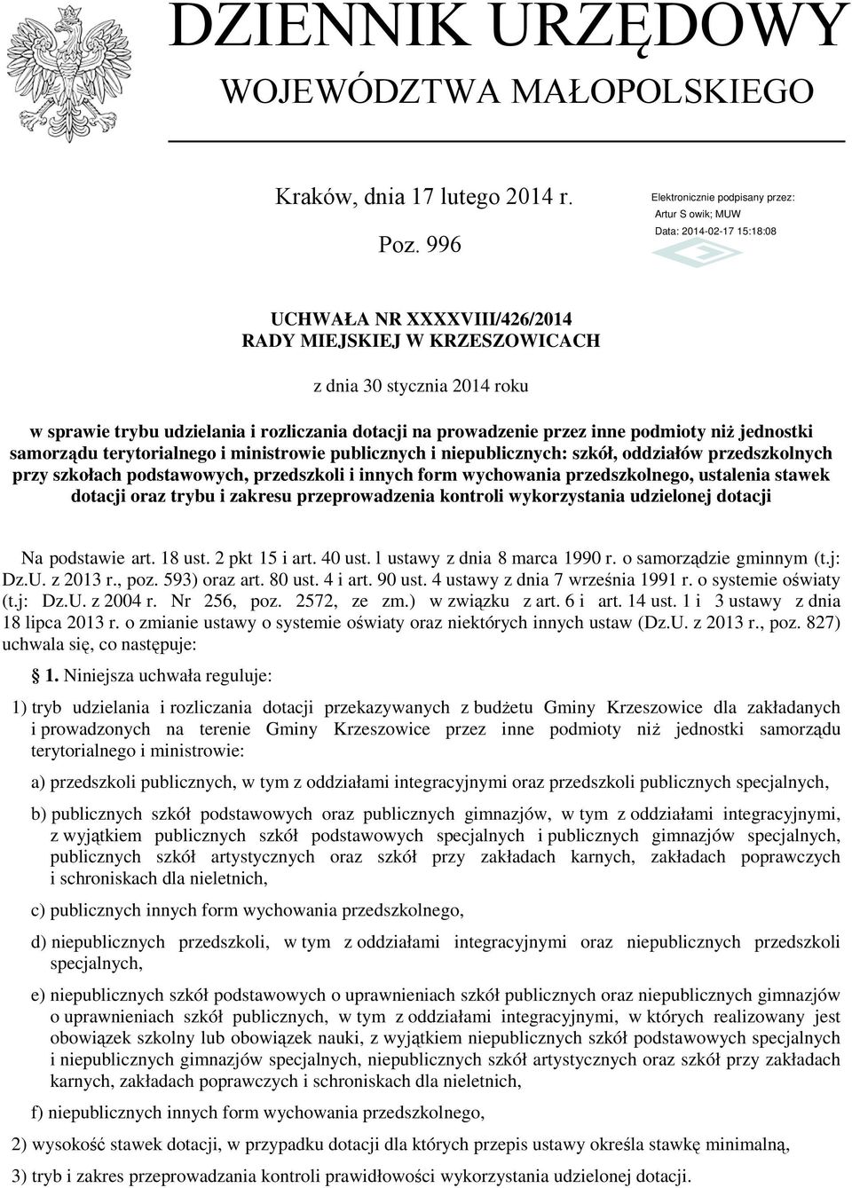 samorządu terytorialnego i ministrowie publicznych i niepublicznych: szkół, oddziałów przedszkolnych przy szkołach podstawowych, przedszkoli i innych form wychowania przedszkolnego, ustalenia stawek