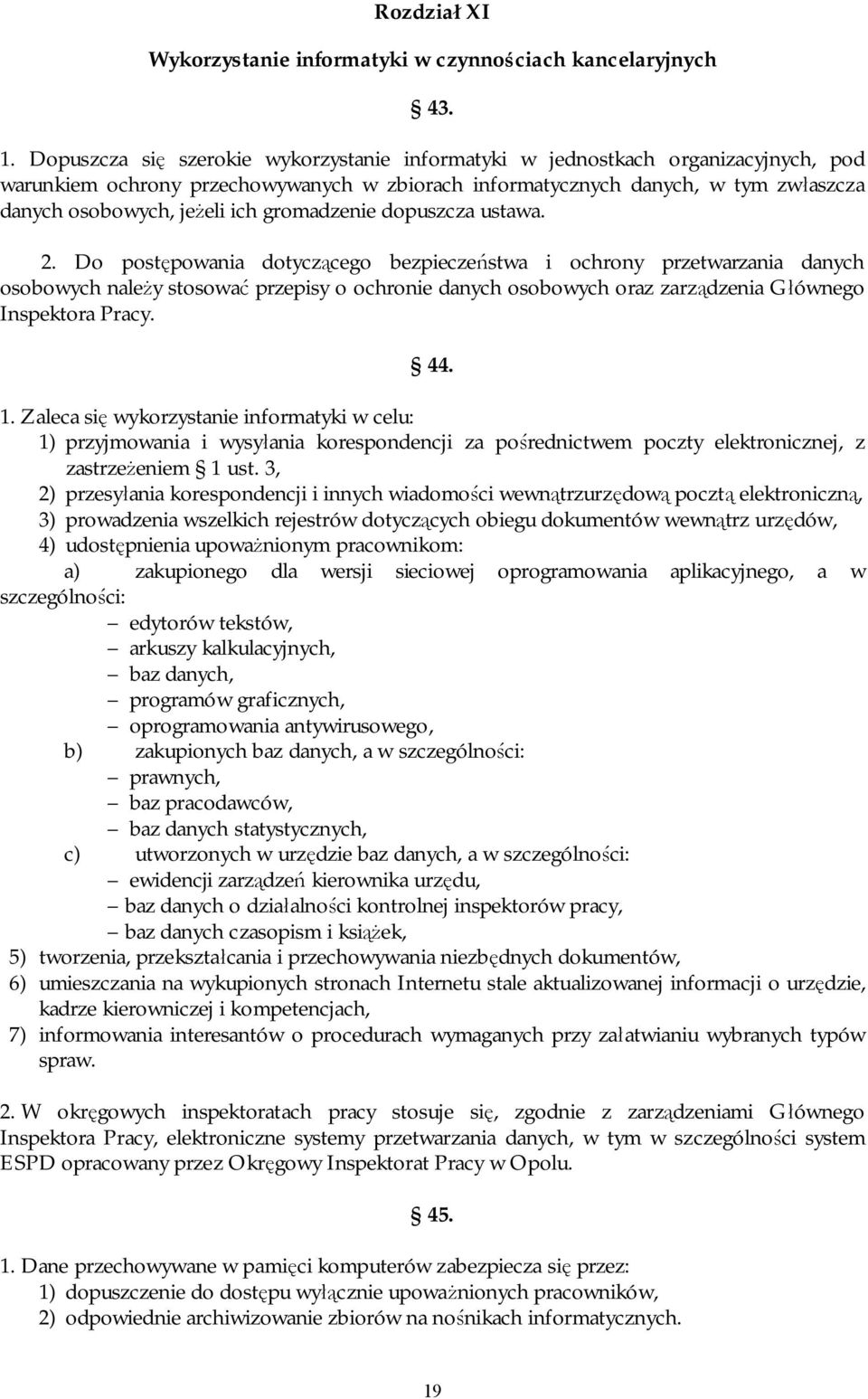 gromadzenie dopuszcza ustawa. 2.