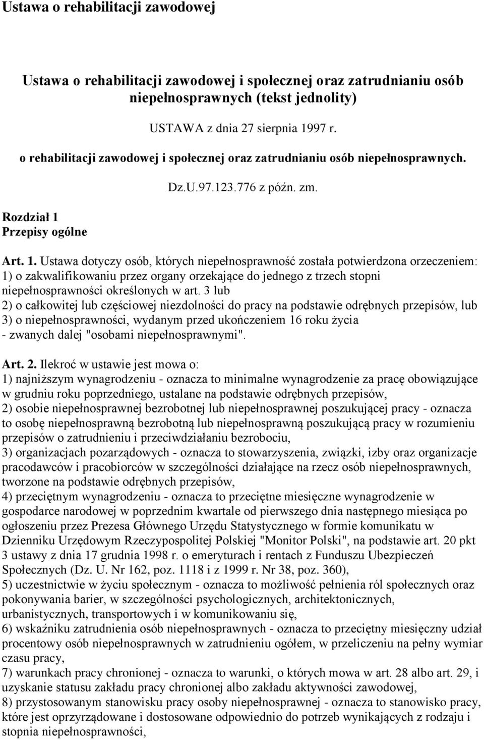 Przepisy ogólne Dz.U.97.123.776 z późn. zm. Art. 1.