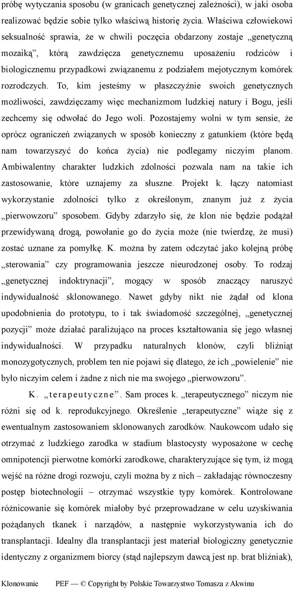podziałem mejotycznym komórek rozrodczych.