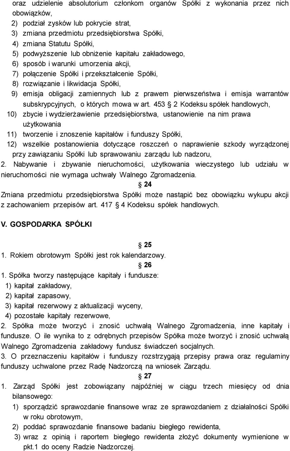 zamiennych lub z prawem pierwszeństwa i emisja warrantów subskrypcyjnych, o których mowa w art.