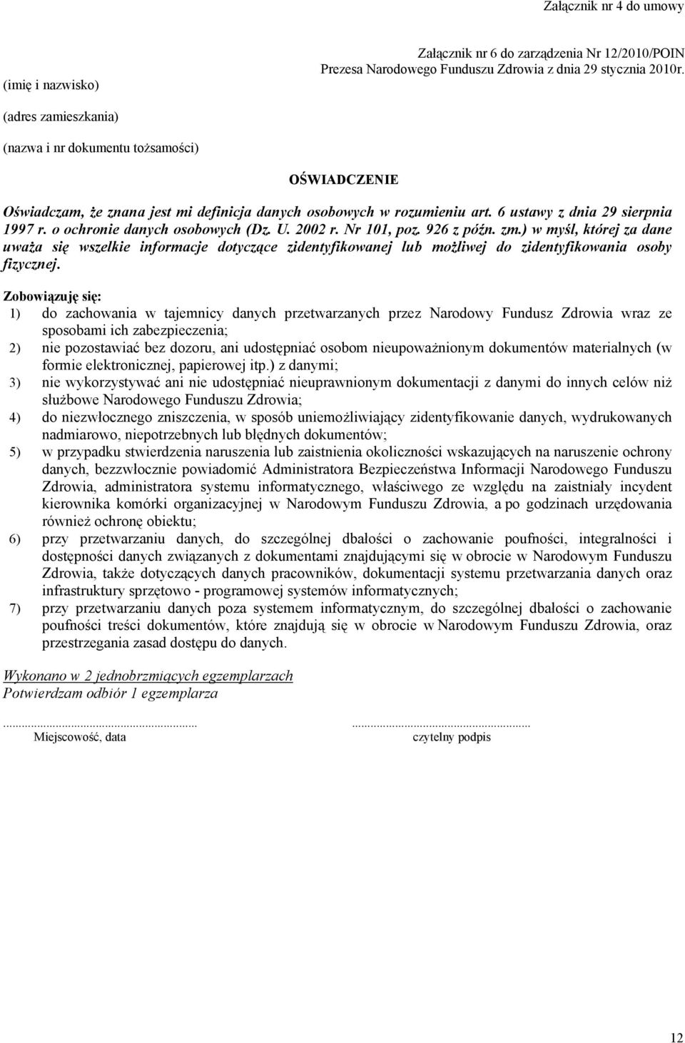 o ochronie danych osobowych (Dz. U. 2002 r. Nr 101, poz. 926 z późn. zm.