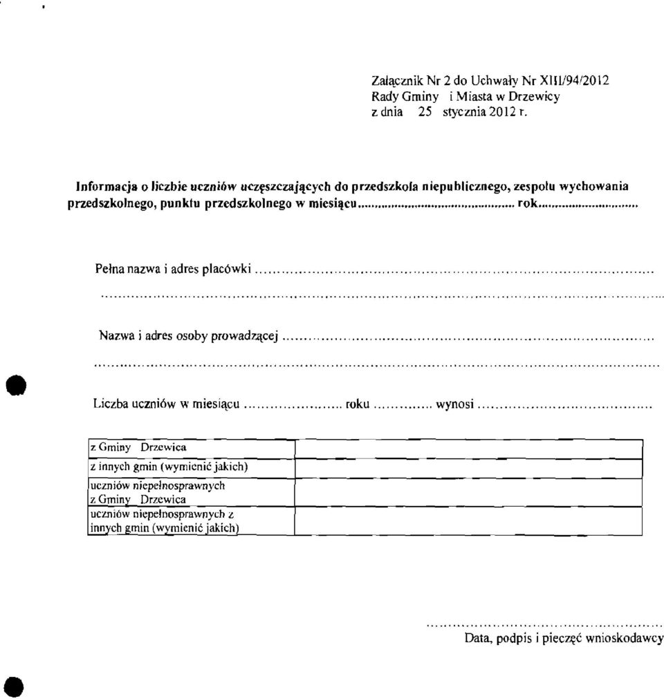 miesiacu rok.. Pelna nazwa i adres placowki '" Nazwa i adres osoby prowadzacej. Liczba uczniow w rniesiacu roku wynosi '".