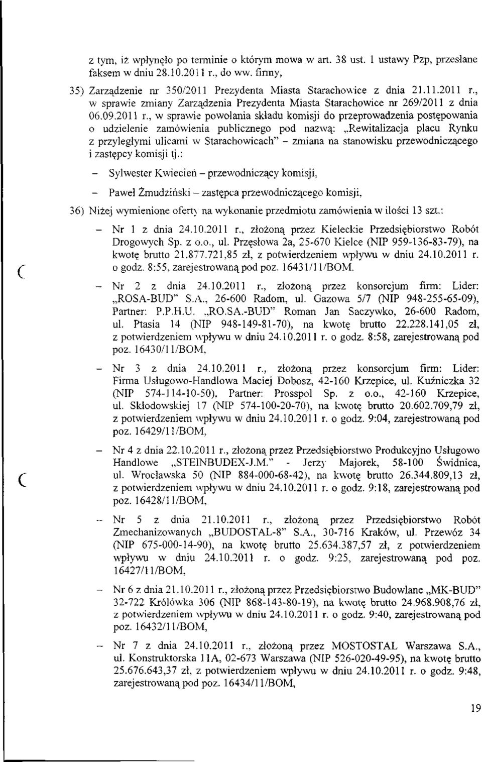 , w sprawie zmiany Zarządzenia Prezydenta Miasta Starachowice nr 269/2011 z dnia 06.09.2011 r.