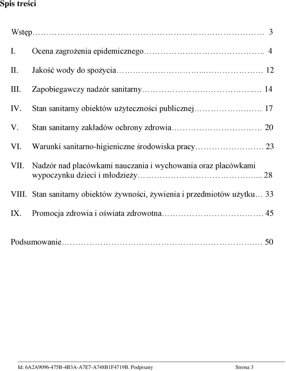 Warunki sanitarno-higieniczne środowiska pracy. 23 VII.