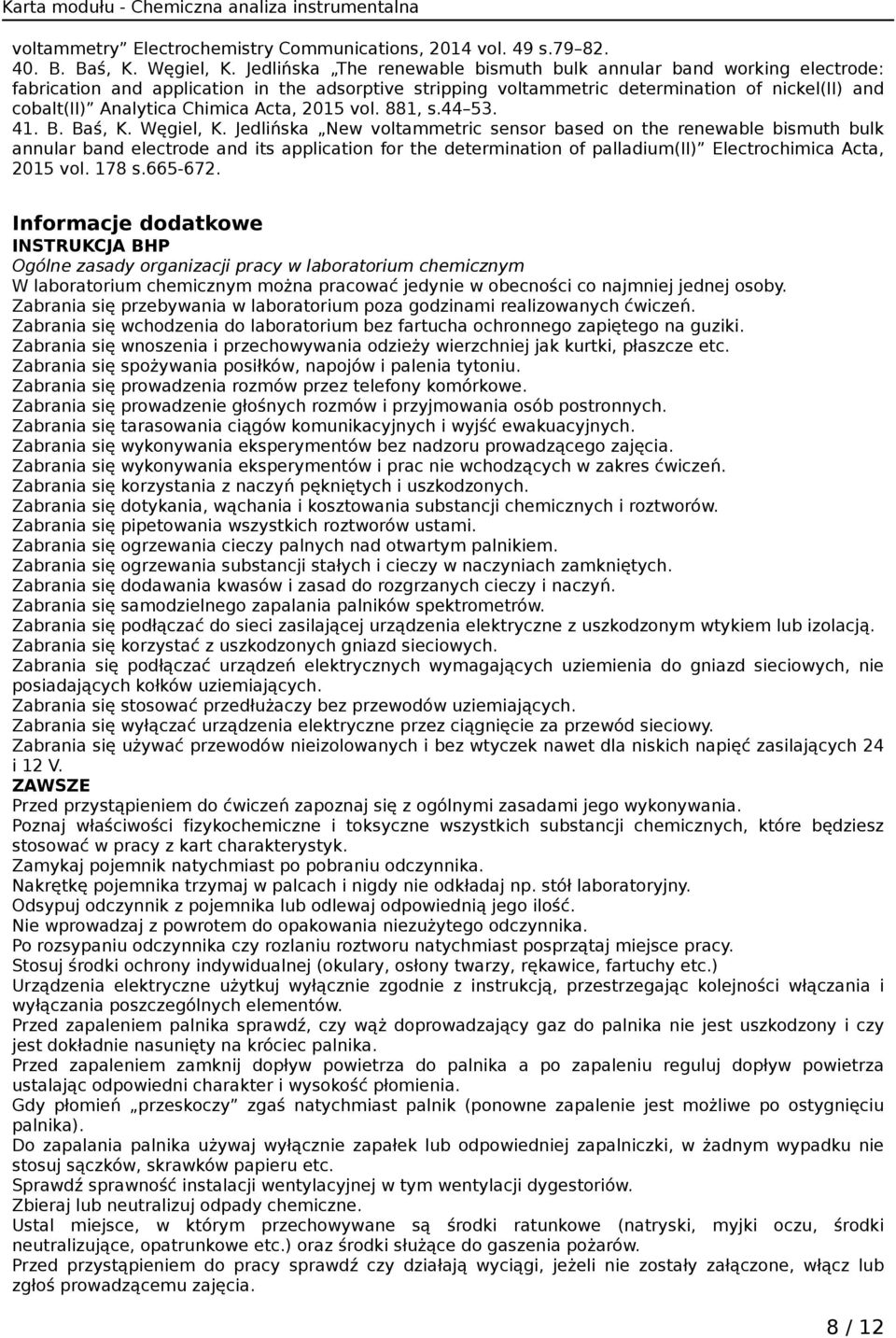 Acta, 2015 vol. 881, s.44 53. 41. B. Baś, K. Węgiel, K.