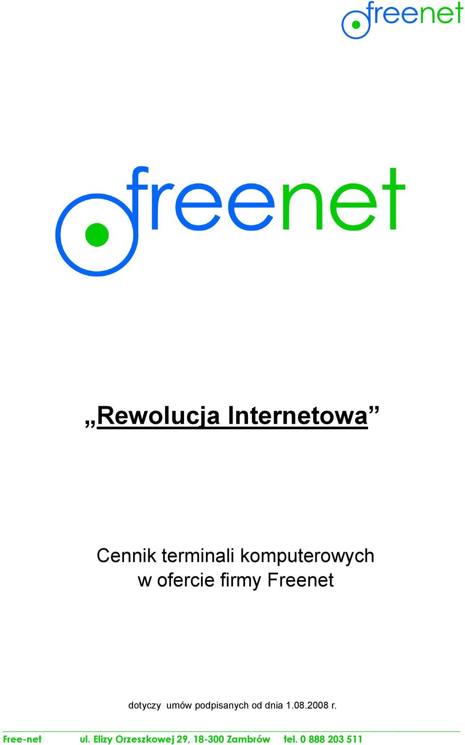 ofercie firmy Freenet dotyczy