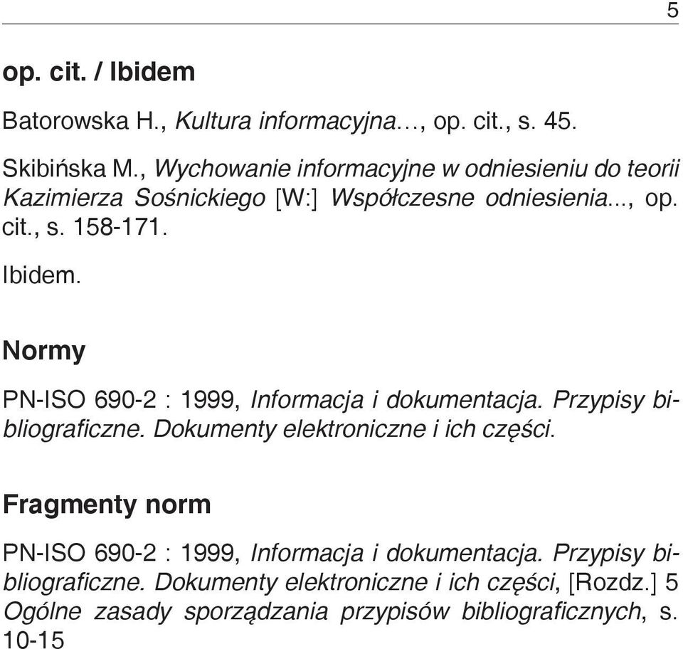 Normy PN-ISO 690-2 : 1999, Informacja i dokumentacja. Przypisy bibliograficzne. Dokumenty elektroniczne i ich części.