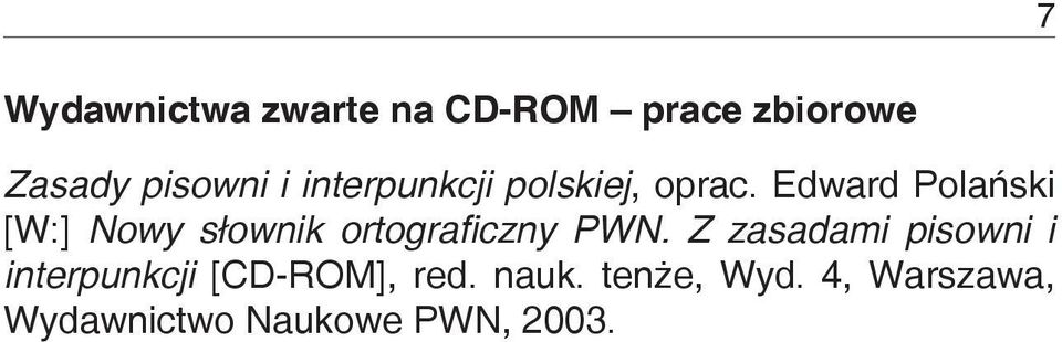 Edward Polański [W:] Nowy słownik ortograficzny PWN.