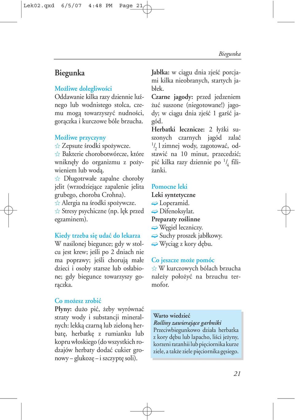 I Alergia na œrodki spo ywcze. I Stresy psychiczne (np. lêk przed egzaminem).