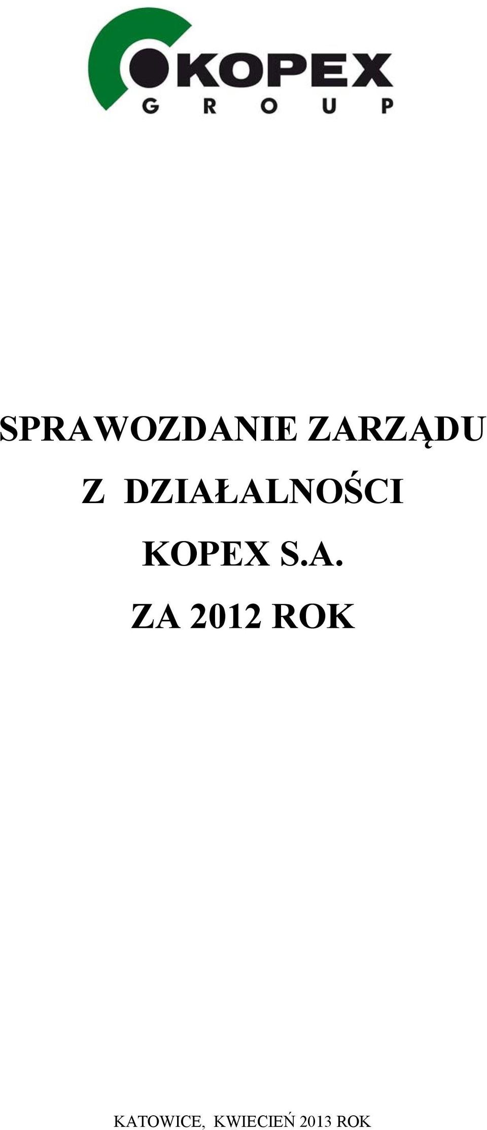 S.A. ZA 2012 ROK