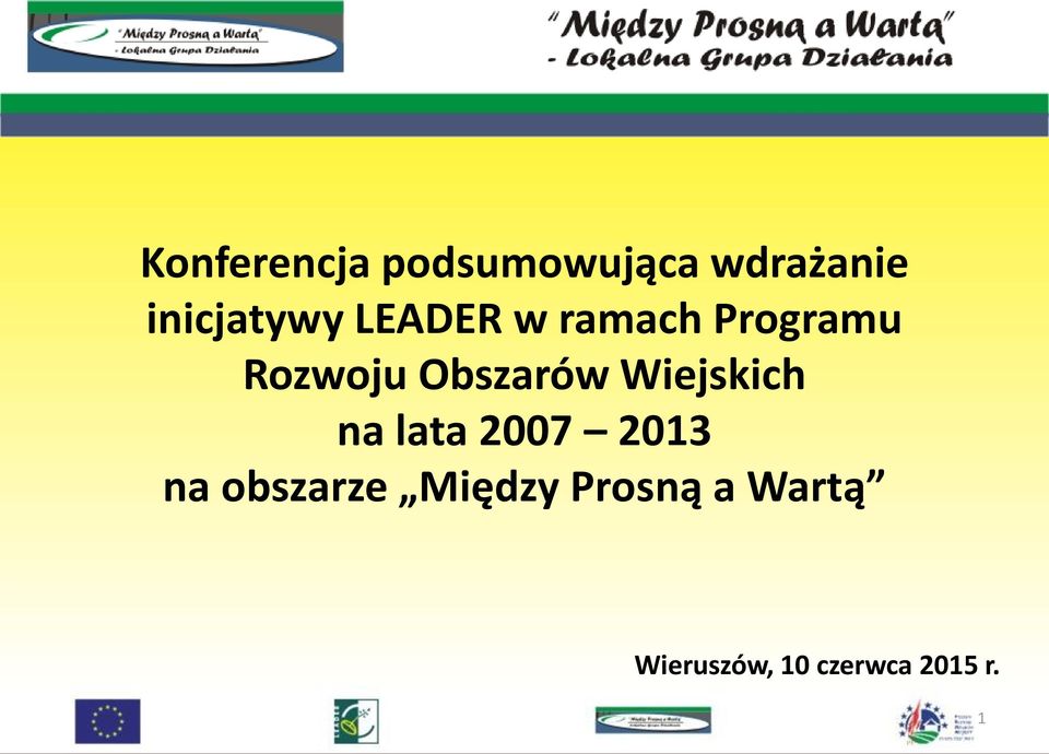 Obszarów Wiejskich na lata 2007 2013 na