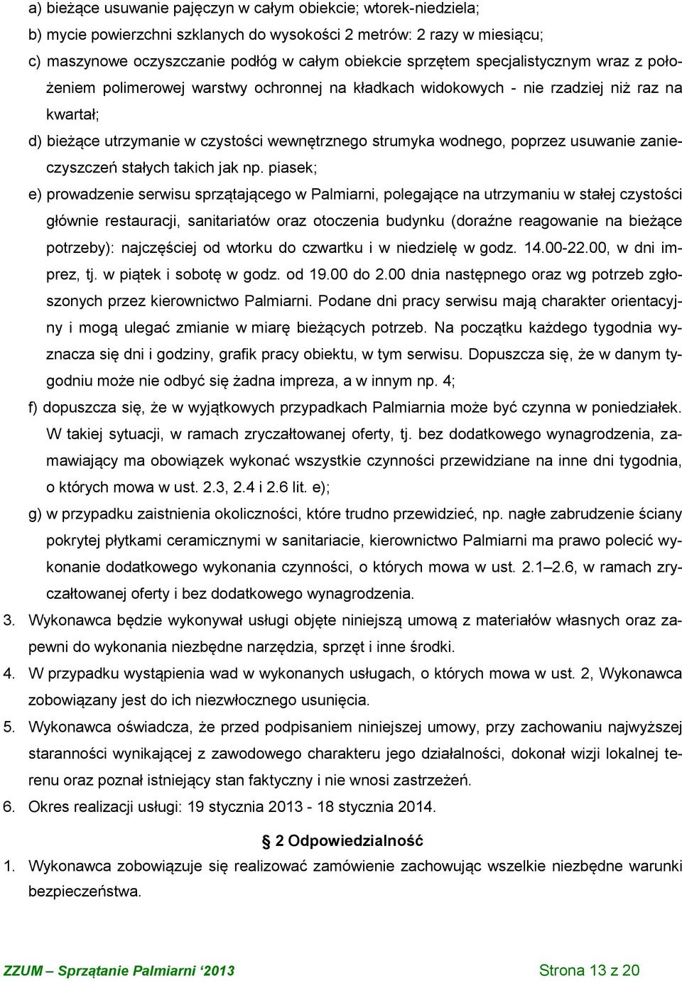 usuwanie zanieczyszczeń stałych takich jak np.