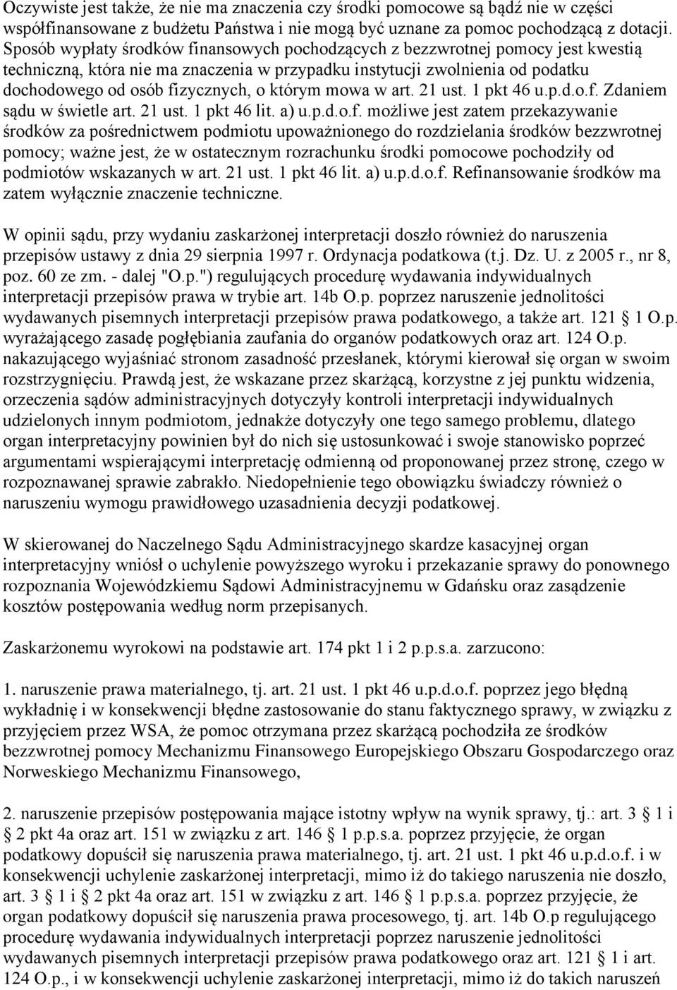 którym mowa w art. 21 ust. 1 pkt 46 u.p.d.o.f.