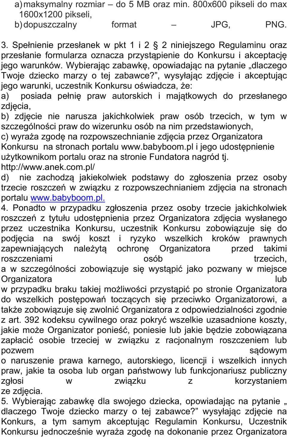 Wybierając zabawkę, opowiadając na pytanie dlaczego Twoje dziecko marzy o tej zabawce?