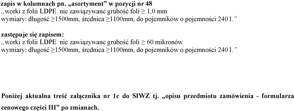 średnica 1100mm, do pojemników o pojemności 240 l.