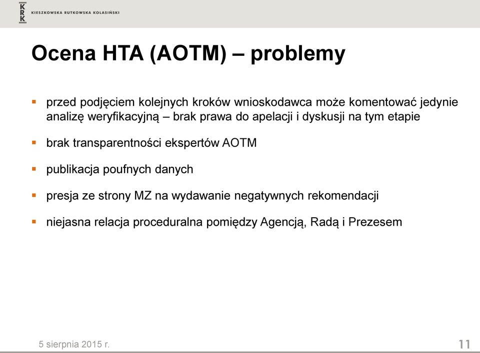 transparentności ekspertów AOTM publikacja poufnych danych presja ze strony MZ na wydawanie