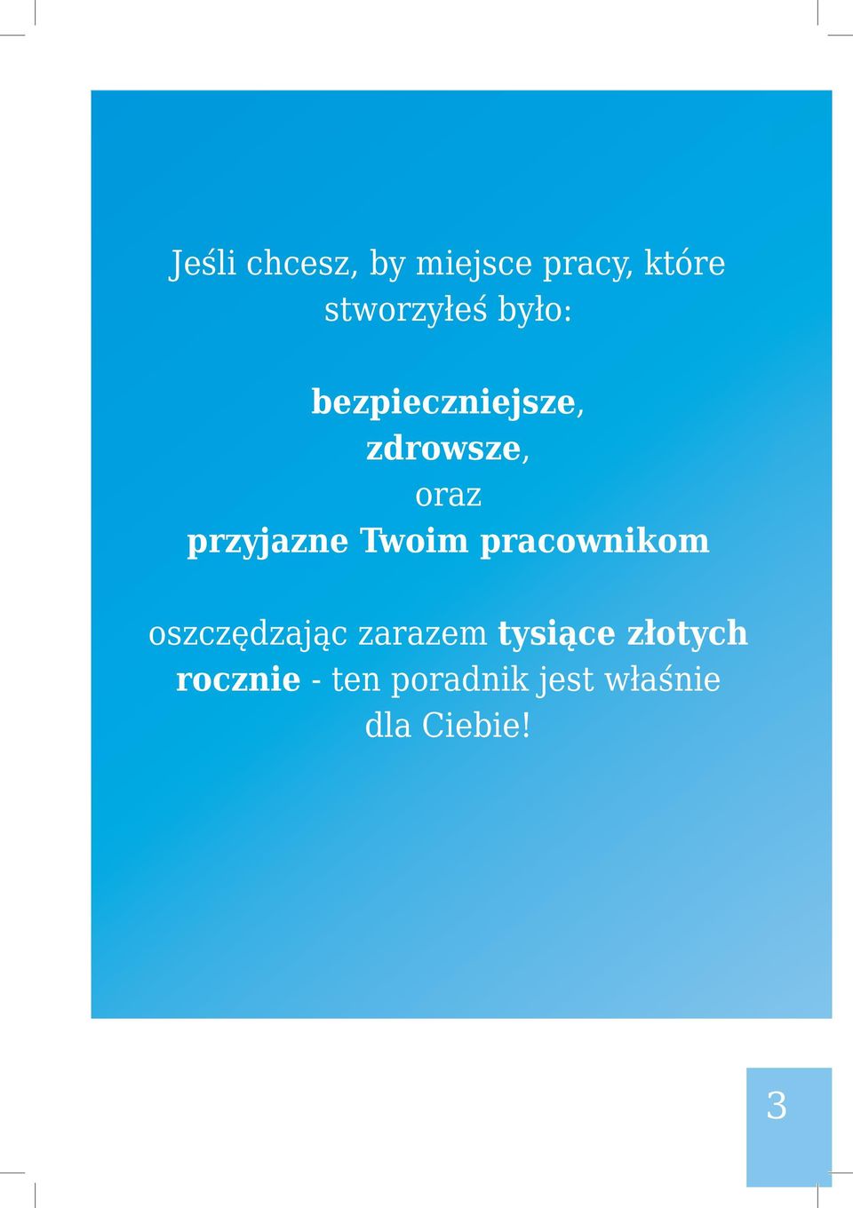 przyjazne Twoim Twoim pracownikom zczędzając oszczędzając zarazem zarazem tysiące