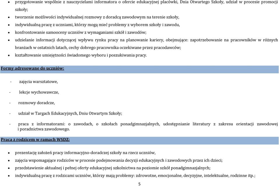 dotyczącej wpływu rynku pracy na planowanie kariery, obejmujące: zapotrzebowanie na pracowników w różnych branżach w ostatnich latach, cechy dobrego pracownika oczekiwane przez pracodawców;