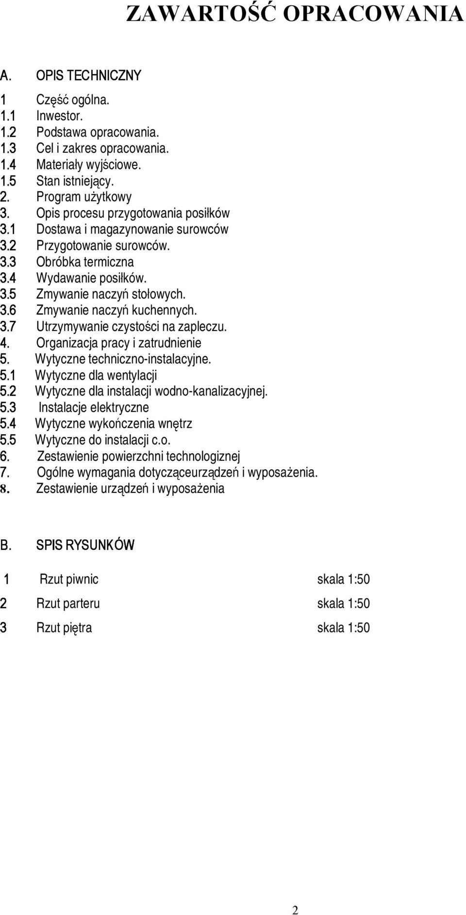 Zmywanienaczy kuchennych. Utrzymywanieczysto cinazapleczu. Organizacjapracyizatrudnienie Wytyczne techniczno-instalacyjne.