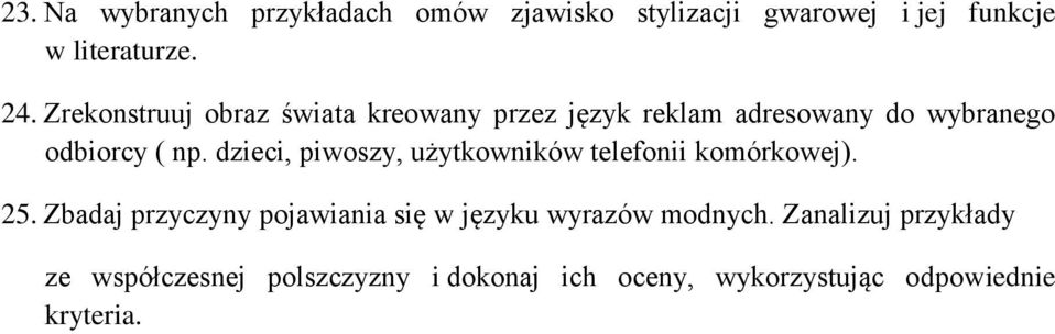 dzieci, piwoszy, użytkowników telefonii komórkowej). 25.