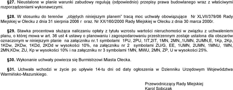 Nr XX/160/2000 Rady Miejskiej w Olecku z dnia 30 marca 2000r. 29.