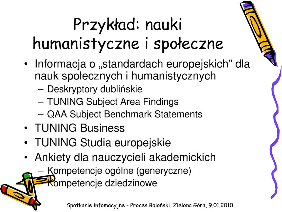 Findings QAA Subject Benchmark Statements TUNING Business TUNING Studia europejskie