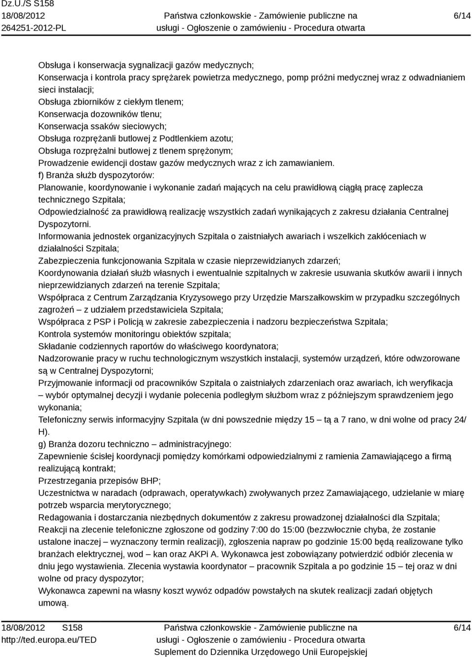 dostaw gazów medycznych wraz z ich zamawianiem.