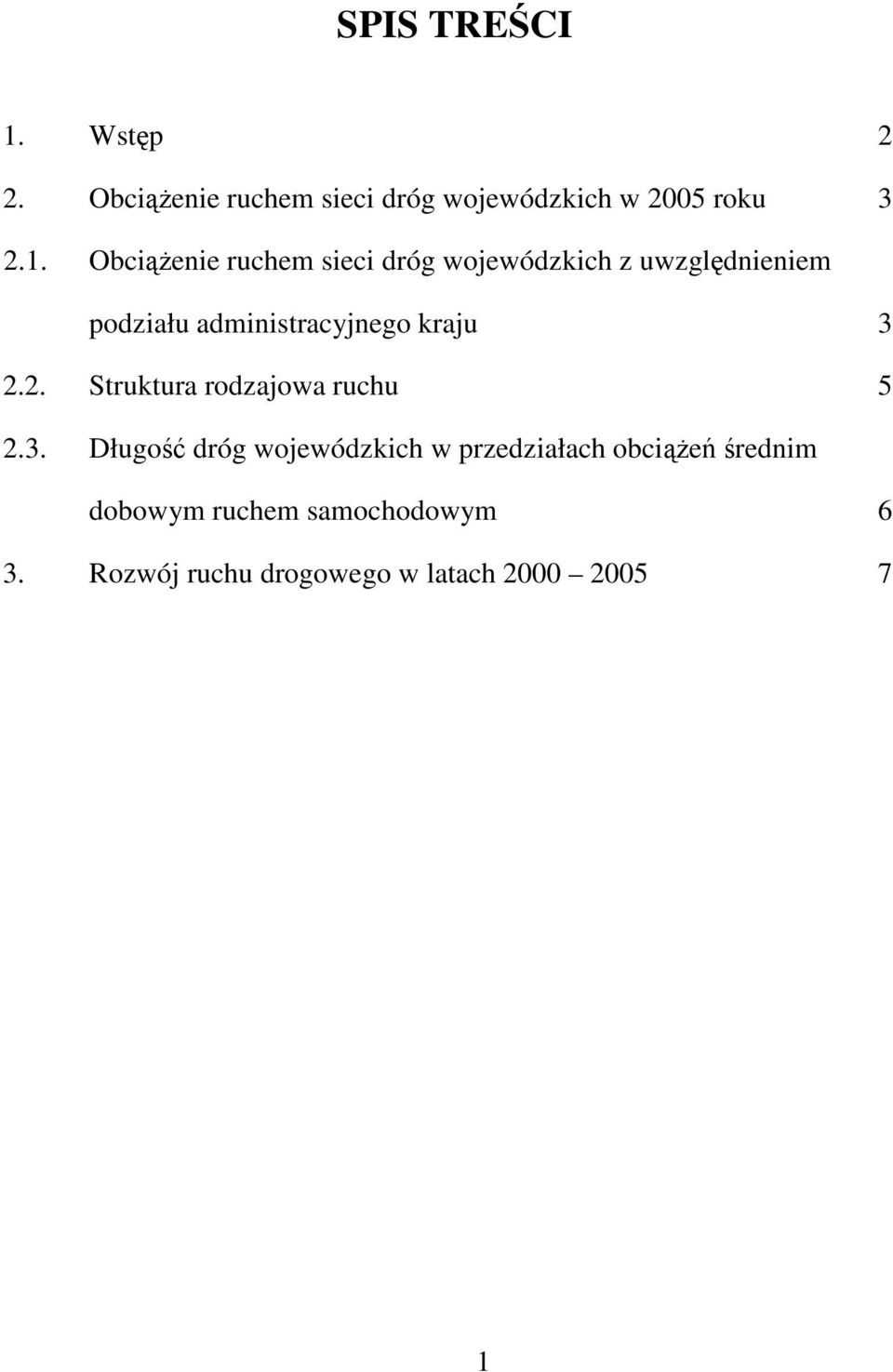 Obciążenie ruchem sieci dróg wojewódzkich z uwzględnieniem podziału administracyjnego