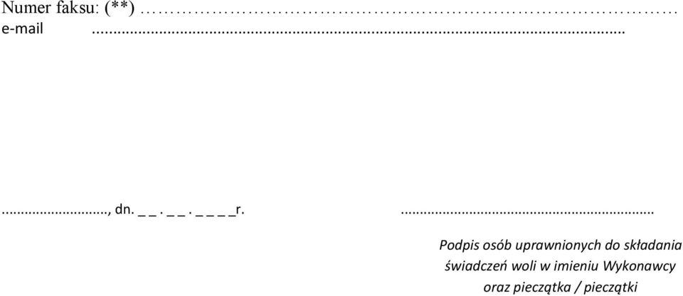 do składania świadczeń woli w