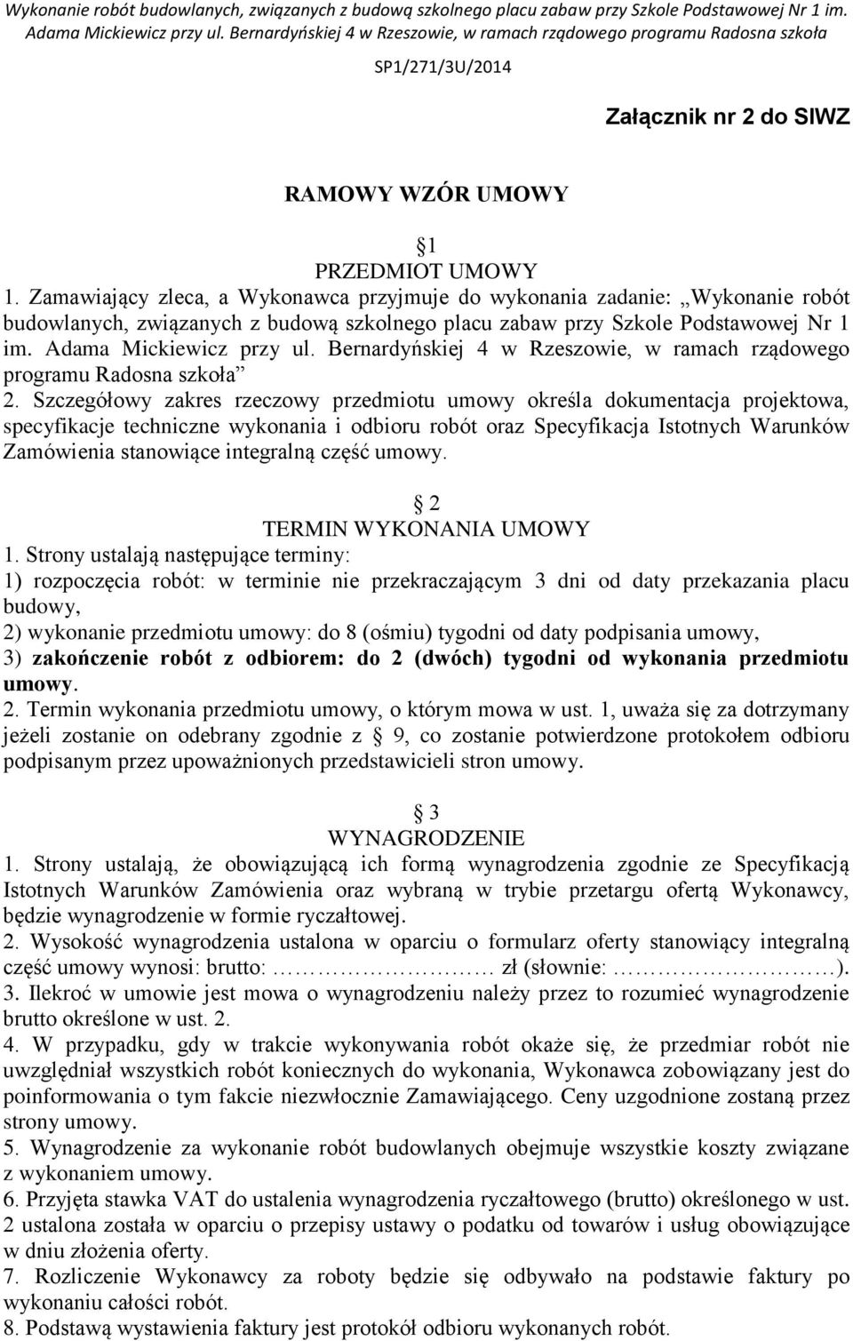 Bernardyńskiej 4 w Rzeszowie, w ramach rządowego programu Radosna szkoła 2.