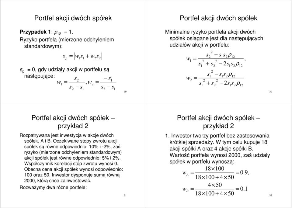 Portfel akcj dóch półek przykład ozpatryaa jet etycja akcje dóch półek, A B.