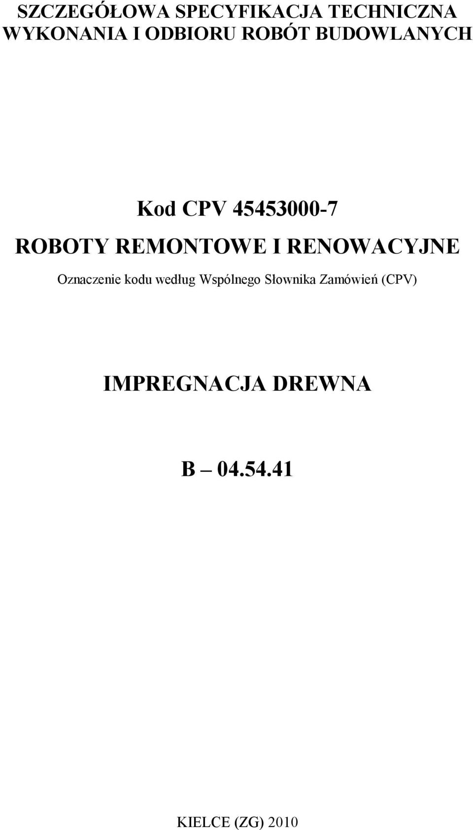 RENOWACYJNE Oznaczenie kodu według Wspólnego Słownika