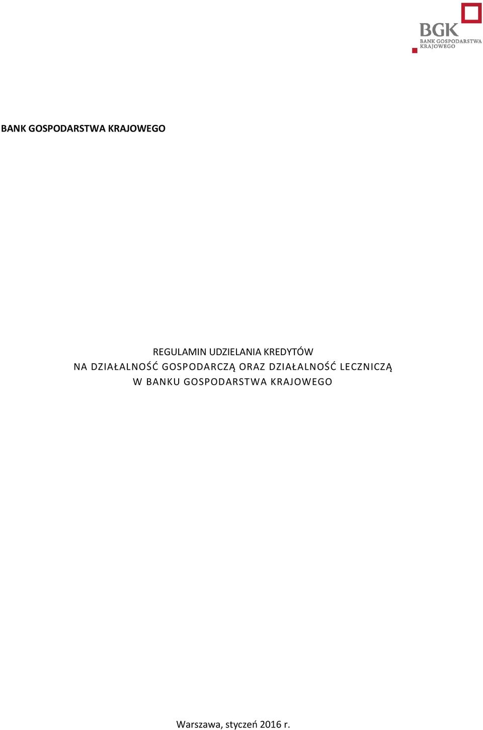 GOSPODARCZĄ ORAZ DZIAŁALNOŚĆ LECZNICZĄ W