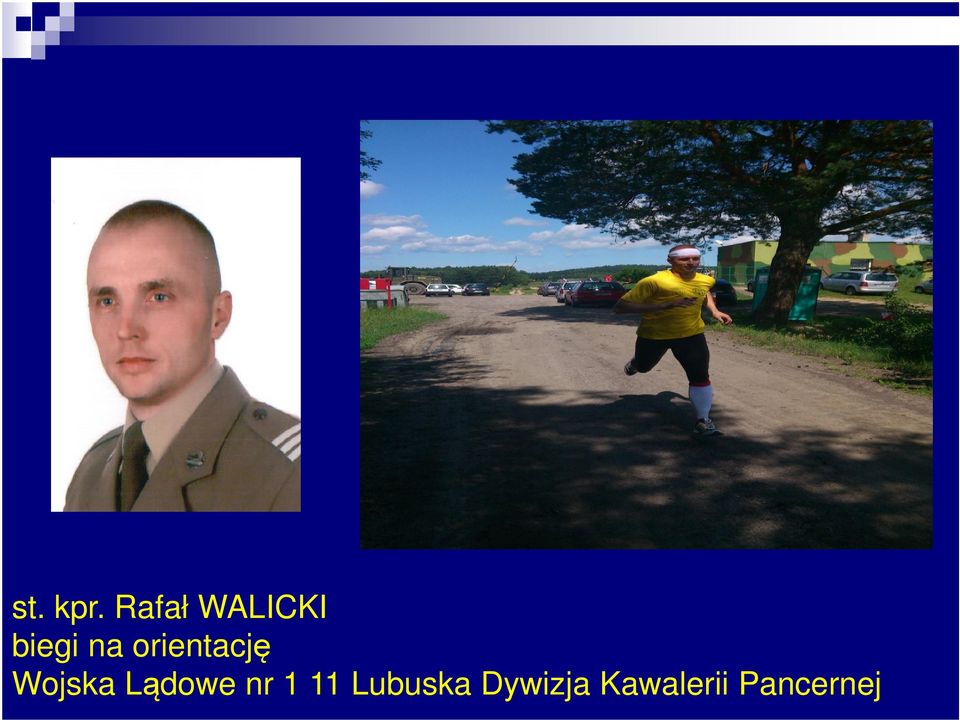 orientację Wojska Lądowe