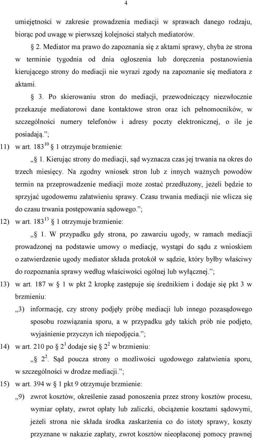 się mediatora z aktami. 3.