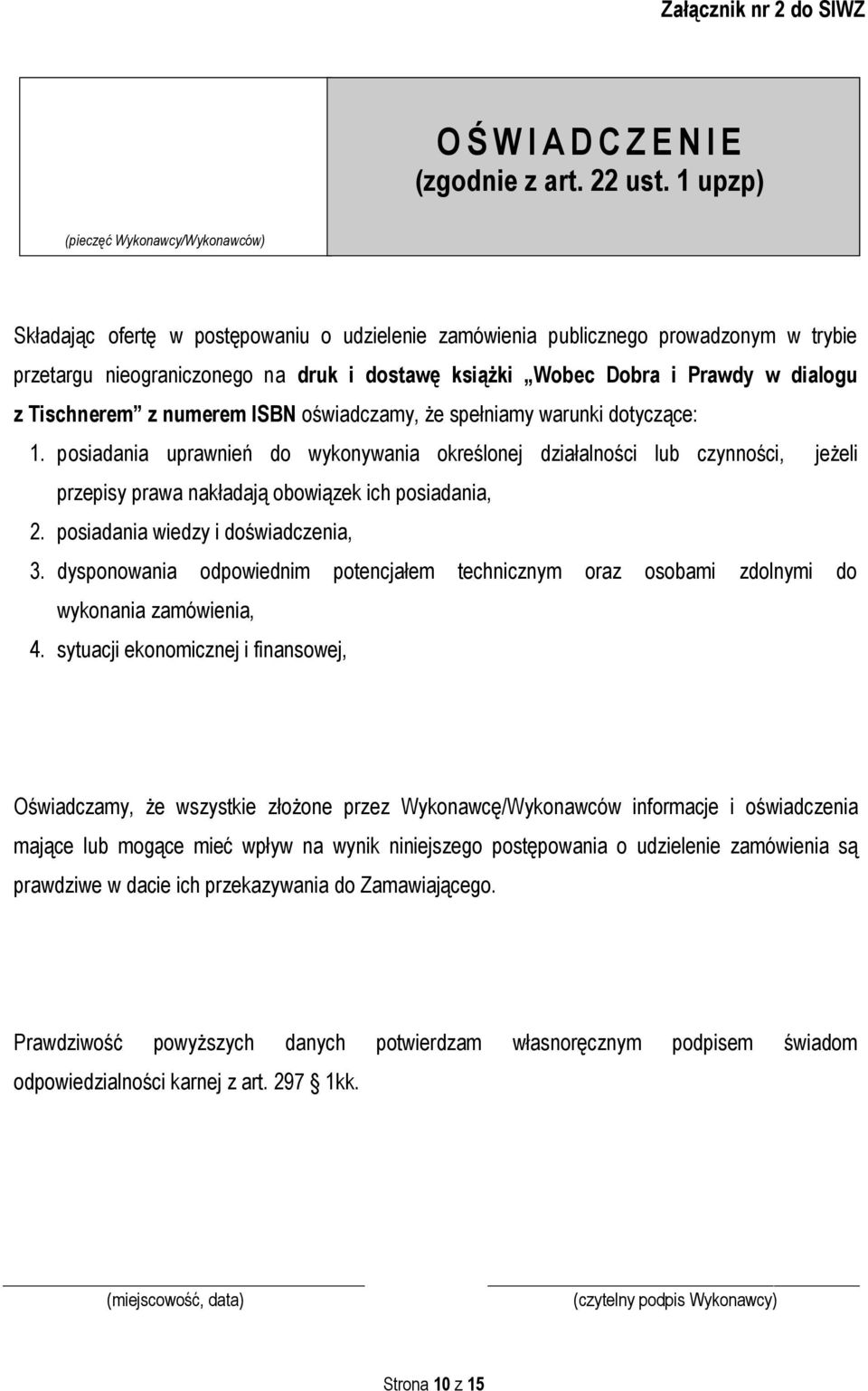 Prawdy w dialogu z Tischnerem z numerem ISBN oświadczamy, że spełniamy warunki dotyczące: 1.