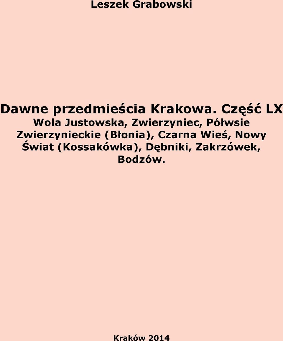 Zwierzynieckie (Błonia), Czarna Wieś, Nowy Świat