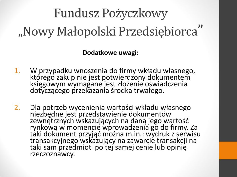 oświadczenia dotyczącego przekazania środka trwałego. 2.