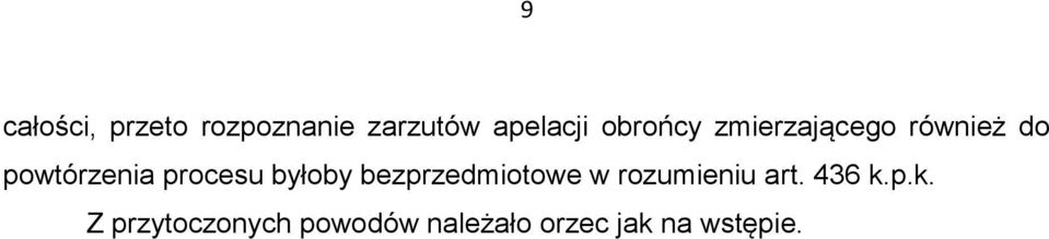 procesu byłoby bezprzedmiotowe w rozumieniu art.