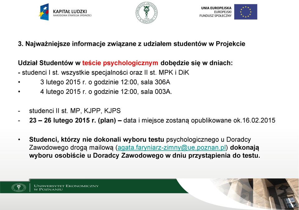 MP, KJPP, KJPS - 23 26 lutego 2015 r. (plan) data i miejsce zostaną opublikowane ok.16.02.